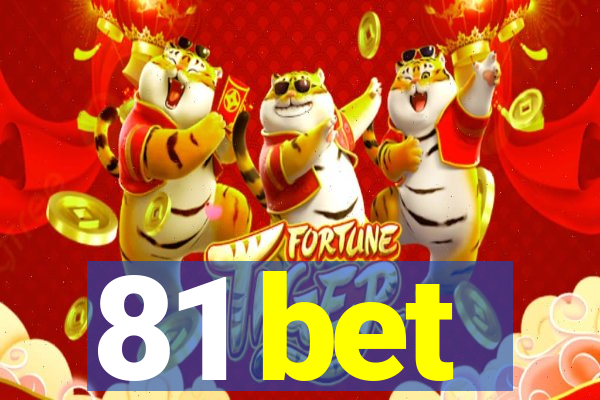 81 bet